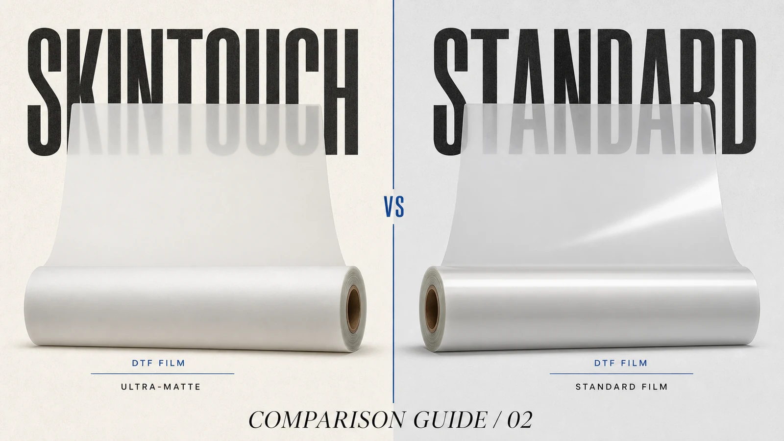 SkinTouch vs Standard DTF Film: When to Choose a Premium Ultra-Matte Transfer Film
