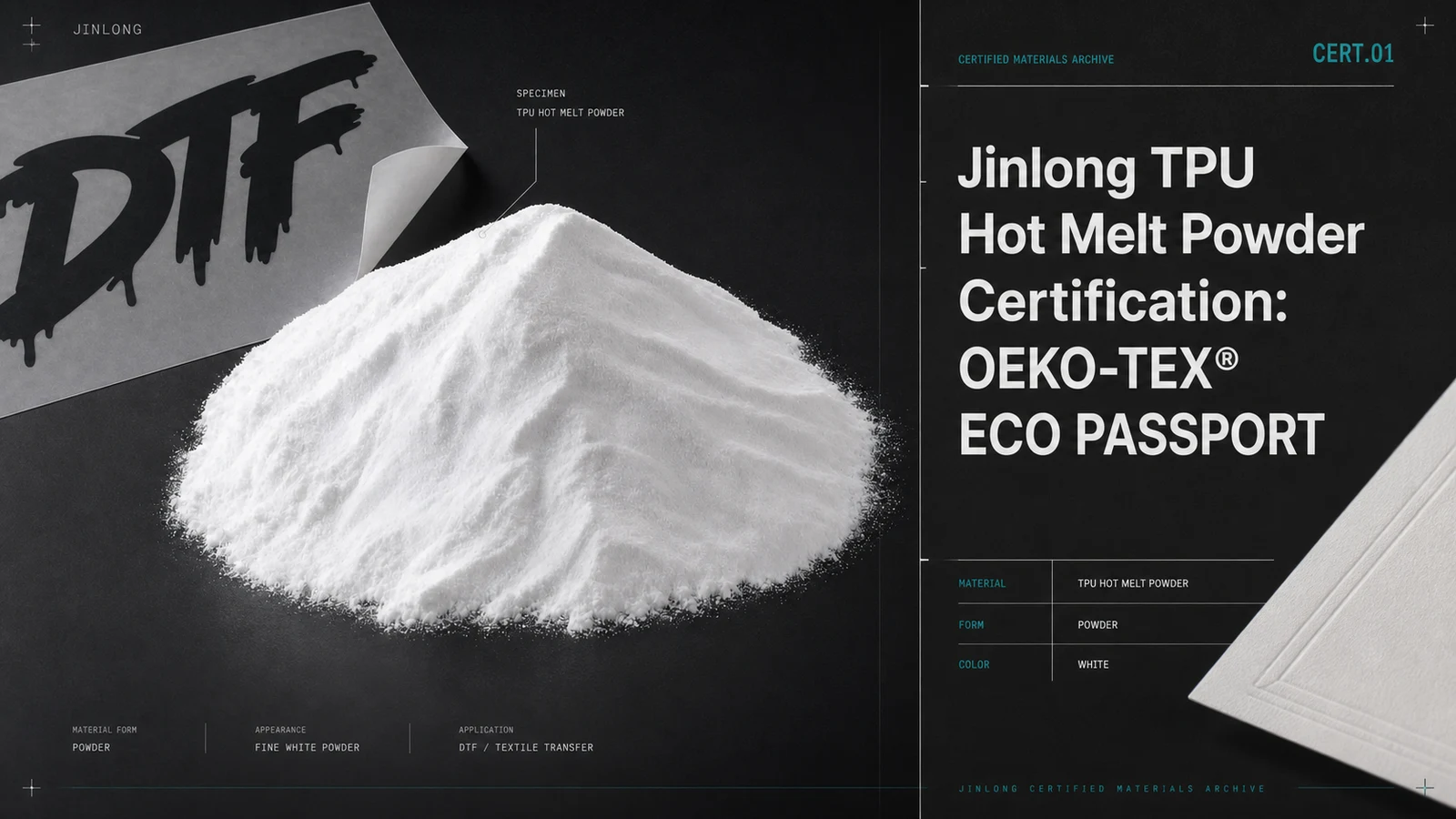 Jinlong TPU Hot Melt Powder Holds Current OEKO-TEX ECO PASSPORT Certification